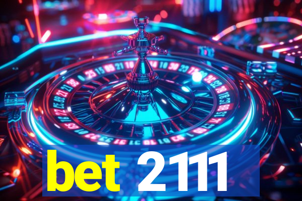 bet 2111